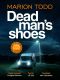 [D.I. Clare Mackay 09] • Dead Man’s Shoes